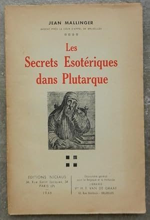 Imagen del vendedor de Les secrets sotriques dans Plutarque. a la venta por Librairie les mains dans les poches