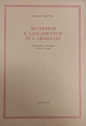 MYSTERIUM E SACRAMENTUM IN S. CROMAZIO