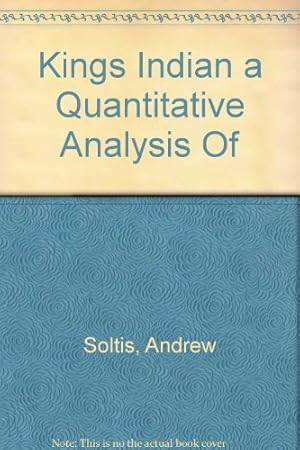 Imagen del vendedor de Kings Indian a Quantitative Analysis Of a la venta por Redux Books