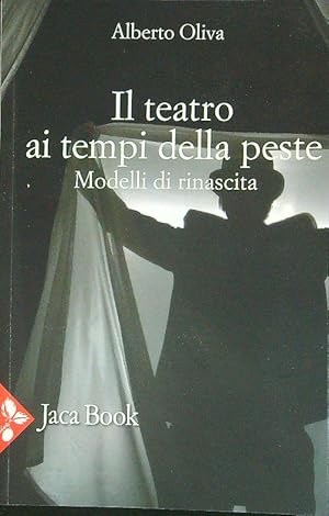 Bild des Verkufers fr Il teatro ai tempi della peste zum Verkauf von Librodifaccia