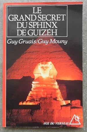 Imagen del vendedor de Le grand secret du sphinx de Guizh. a la venta por Librairie les mains dans les poches