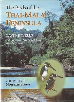 Birds of the Thai-Malay Peninsula. Volume One: Non-passerines