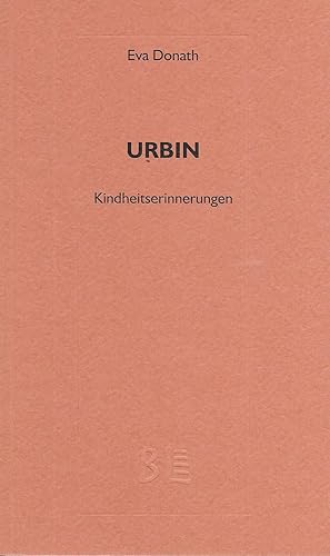 Imagen del vendedor de Urbin-Kindheitserinnerungen a la venta por Antiquariat Christian Wulff
