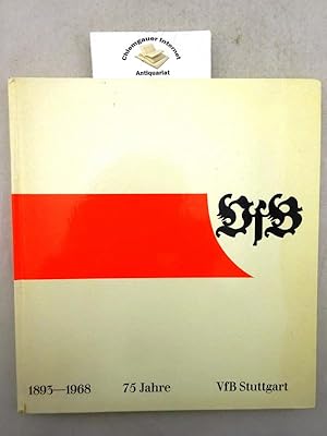 75 Jahre VfB Stuttgart : 1893 - 1968.