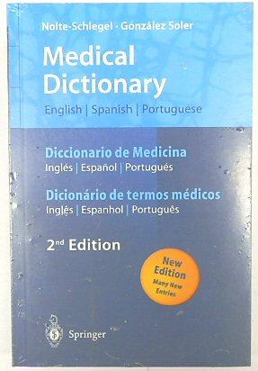 Image du vendeur pour Medical Dictionary/Diccionario de Medicina/DICIONARIOS de termos MEDICOS: English-Spanish-Portuguese/ESPANOL-INGLES-PORTUGUES/PORTUGUES-INGLES-Espanhol . (English, Spanish and Portuguese Edition) mis en vente par PsychoBabel & Skoob Books