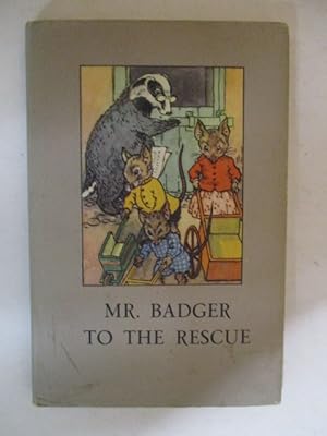 Mr Badger to the Rescue