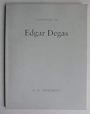 Seller image for Edgar Degas 1834 -1917 Etchings, Lithographs, Monotypes and Copper Plates. N.G.Stogdon.Islip, Oxfordshire (2006). for sale by Roe and Moore