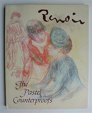 Seller image for Renoir: The Pastel Counterproofs. New York: Adelson Galleries, November 1 - December 23, 2005. for sale by Roe and Moore