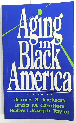 Bild des Verkufers fr Aging in Black America zum Verkauf von PsychoBabel & Skoob Books