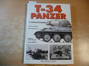 Bild des Verkufers fr T-34 Panzer - Fotos aus dem Einsatz - Alle technischen Daten - Detaillierte Schnittzeichnungen - Farbige Abbildungen zum Verkauf von Gebrauchtbcherlogistik  H.J. Lauterbach