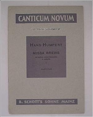 Missa Brevis ad quatuor voces inaequales a capella (Partitur, Reihe: Canticum Novum - Geistliche ...