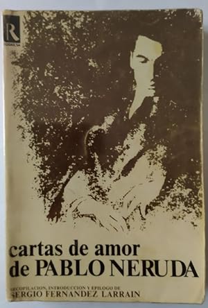 Seller image for Cartas de amor de Pablo Neruda for sale by La Leona LibreRa