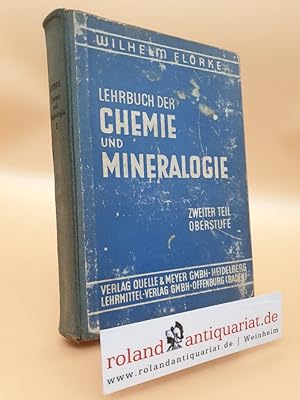 Imagen del vendedor de Lehrbuch der Chemie und Mineralogie - Zweiter Teil (Oberstufe) a la venta por Roland Antiquariat UG haftungsbeschrnkt