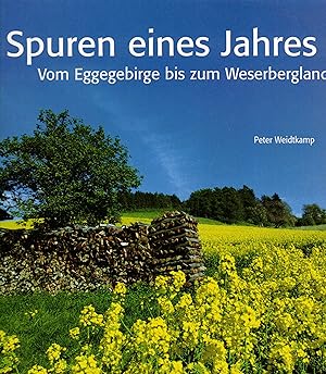 Bild des Verkufers fr Spuren eines Jahres. Vom Eggegebirge bis zum Weserbergland zum Verkauf von Paderbuch e.Kfm. Inh. Ralf R. Eichmann