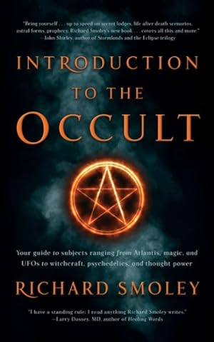 Imagen del vendedor de Introduction to the Occult : Your Guide to Subjects Ranging from Atlantis, Magic, and Ufo's to Witchcraft, Psychedelics, and Thought Power a la venta por GreatBookPrices