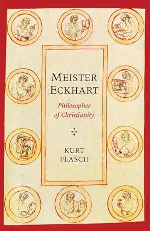 Seller image for Meister Eckhart : Philosopher of Christianity for sale by GreatBookPrices