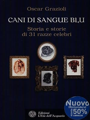 Cani di sangue blu