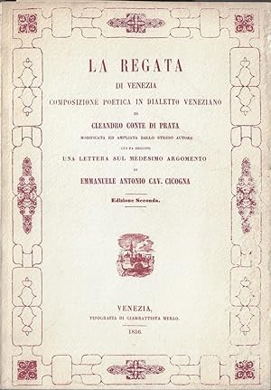 La regata di Venezia : composizione poetica in dialetto veneziano, cui fa seguito una lettera sul...