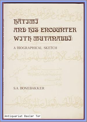 Imagen del vendedor de Hatimi and his Encounter with Mutanabbi : A Biographical Sketch. a la venta por Antiquariat Basler Tor