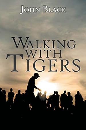 Image du vendeur pour Walking With Tigers mis en vente par Redux Books