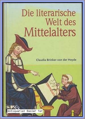 Seller image for Die literarische Welt des Mittelalters. for sale by Antiquariat Basler Tor