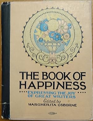 The Book of Happiness: Expressing the Joy of Great Writers