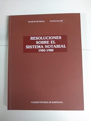 Seller image for Resoluciones sobre el Sistema Notarial 1985   1988 for sale by Libros Ambig