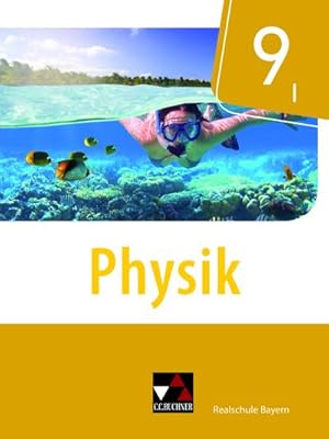 Seller image for Physik   Realschule Bayern / Physik Realschule Bayern 9 I for sale by Versandbuchhandlung Kisch & Co.