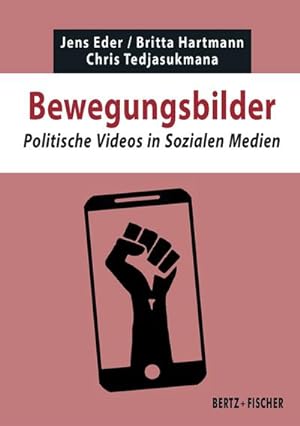 Seller image for Bewegungsbilder: Politische Videos in Sozialen Medien (Texte zur Zeit) for sale by Che & Chandler Versandbuchhandlung