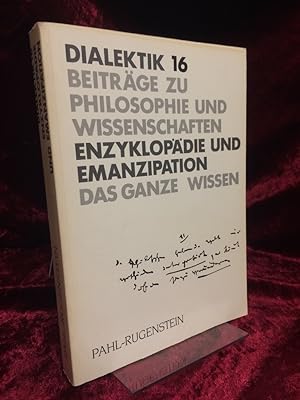 Seller image for Enzyklopdie und Emanzipation. Das Ganze wissen. Dialektik 16. for sale by Altstadt-Antiquariat Nowicki-Hecht UG