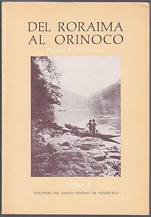 Del Poraima Al Orinoco. Tomo I (apart)