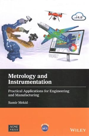 Seller image for Metrology and Instrumentation : Practical Applications for Engineering and Manufacturing for sale by GreatBookPrices