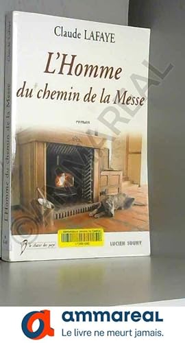 Seller image for HOMME DU CHEMIN DE LA MESSE for sale by Ammareal