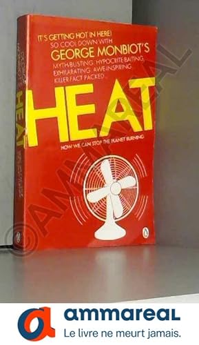 Seller image for Heat: How We Can Stop the Planet Burning for sale by Ammareal