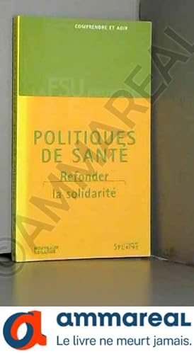 Bild des Verkufers fr Politiques de sant zum Verkauf von Ammareal