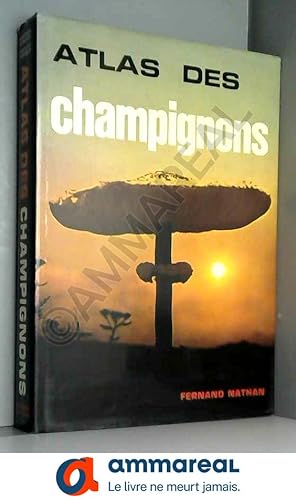 Seller image for Atlas des champignons for sale by Ammareal