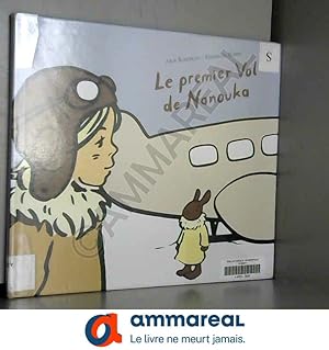 Bild des Verkufers fr Le premier Vol de Nanouka zum Verkauf von Ammareal