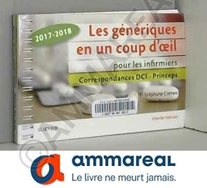 Image du vendeur pour Les gnriques en un coup d'oeil pour les infirmiers: Correspondance DCI - Princeps mis en vente par Ammareal