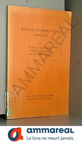 Seller image for Seminar on Micro-Local Analysis. (AM-93) (Annals of Mathematics Studies) for sale by Ammareal
