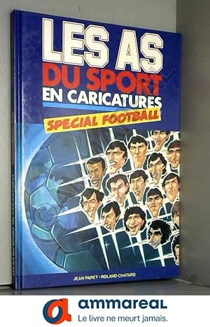 Bild des Verkufers fr les as du sport en caricatures - spcial football zum Verkauf von Ammareal