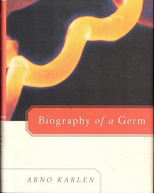 Biography of a Germ