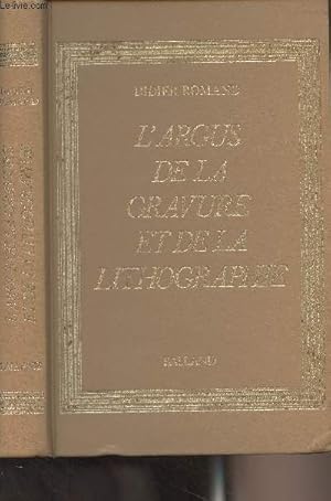 Bild des Verkufers fr L'argus de la gravure et de la lithographie zum Verkauf von Le-Livre