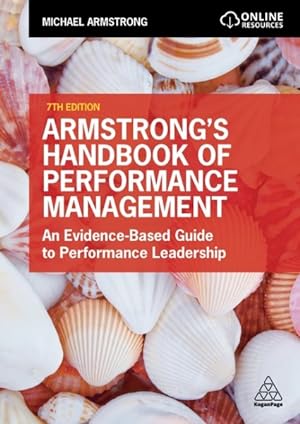 Seller image for Armstrong's Handbook of Performance Management : An Evidence-Based Guide to Performance Leadership for sale by GreatBookPrices