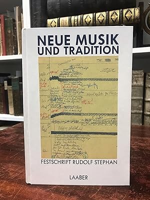 Immagine del venditore per Neue Musik und Tradition. Festschrift Rudolf Stephan zum 65. Geburtstag. venduto da Antiquariat Seibold