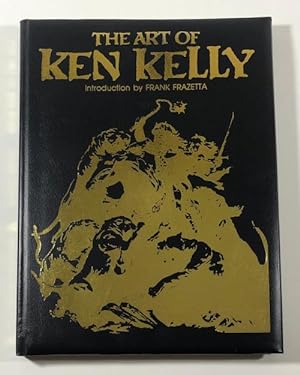 The Art of Ken Kelly by Frank Frazetta (First Edition) Limited Signed