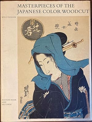 Seller image for MASTERPIECES OF THE JAPANESE COLOR WOODCUT for sale by Easton's Books, Inc.