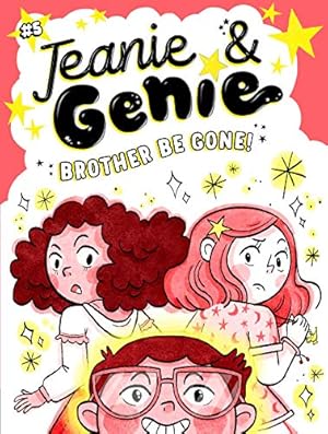 Seller image for Brother Be Gone! (5) (Jeanie & Genie) by Granted, Trish [Paperback ] for sale by booksXpress