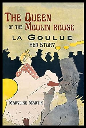 Bild des Verkufers fr The Queen of the Moulin Rouge: Her Story by Martin, Maryline [Paperback ] zum Verkauf von booksXpress
