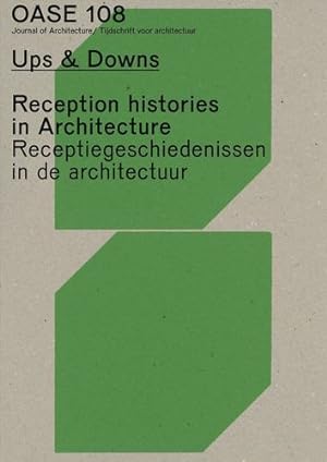 Seller image for Oase 108: Ups & Downs: Reception Histories in Architecture [Paperback ] for sale by booksXpress
