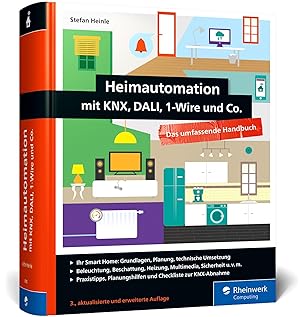 Bild des Verkufers fr Heimautomation mit KNX, Dali, 1-Wire und Co. zum Verkauf von moluna